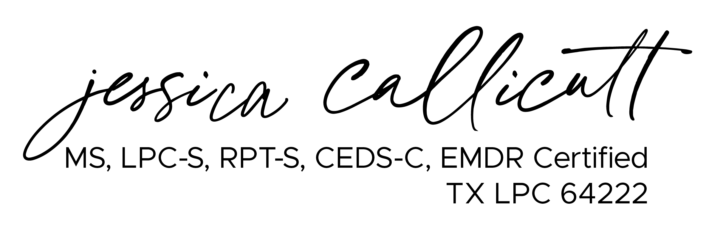 jess callicutt MS, LPC-S, RPT-S, CEDS-C, EMDR CertifiedTX LPC 64222
